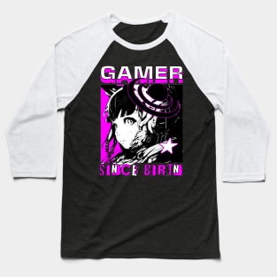 Gamer Since Birth, Funny Gift Gaming Quotes Baseball T-Shirt